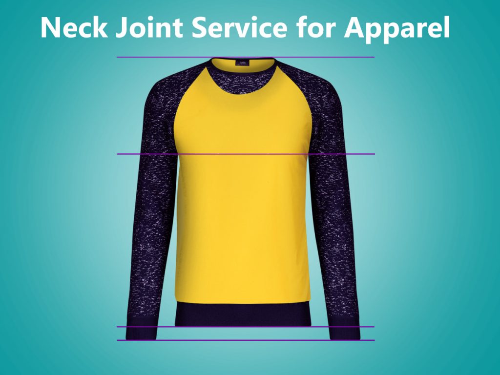 Neck Joint Service forApparel