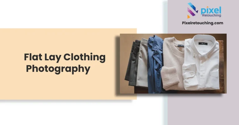 Flat Lay Clothing Photography